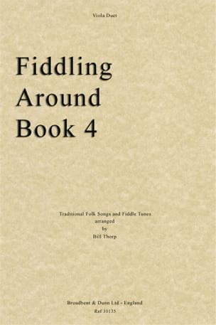 Fiddling Around Book 4 Bill Thorp Partition Alto