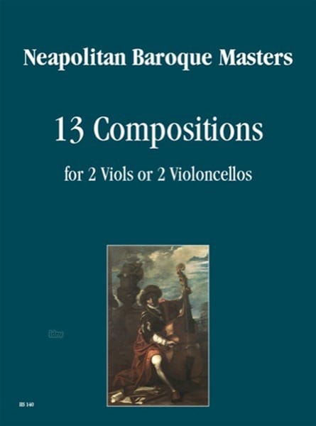 13 Compositions Baroque Masters Napolitan Partition Viole de gambe