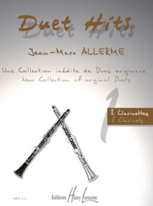 Duet Hits Pour 2 Clarinettes - Jean-Marc Allerme - Partition