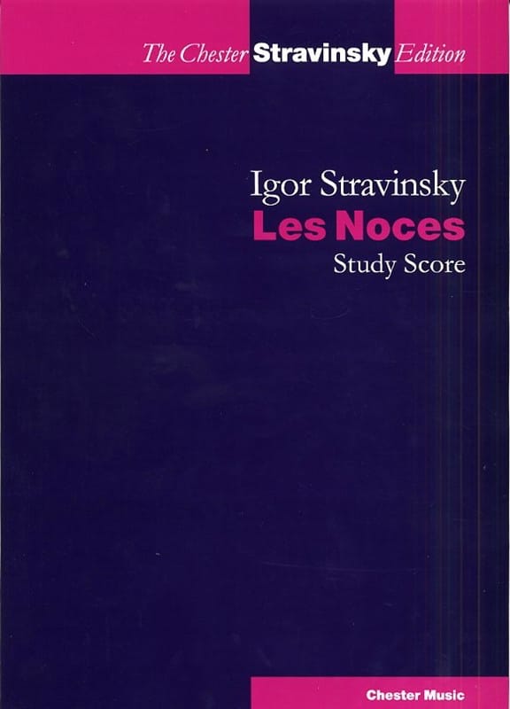 Les Noces - Score STRAVINSKY Partition Grand format