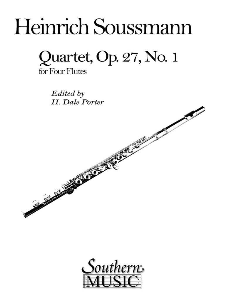 Quartet, Op. 27 No. 1 Soussmann Heinrich Partition Flûte traversière