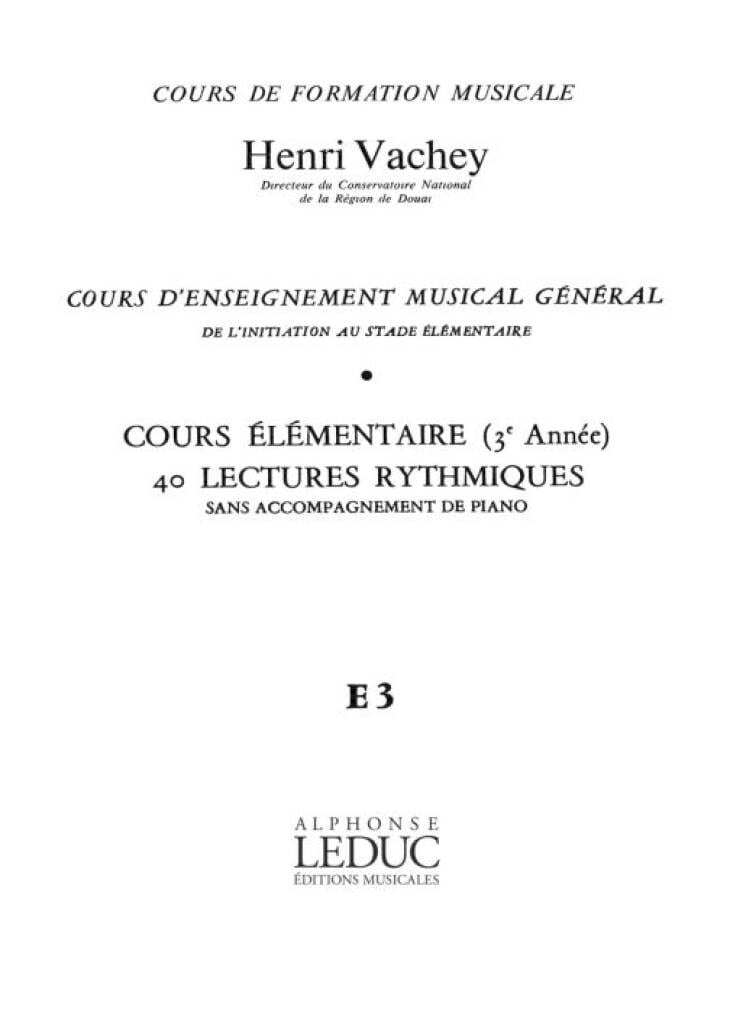 40 Lectures rythmiques - E3 élém. Henri Vachey Partition Solfèges
