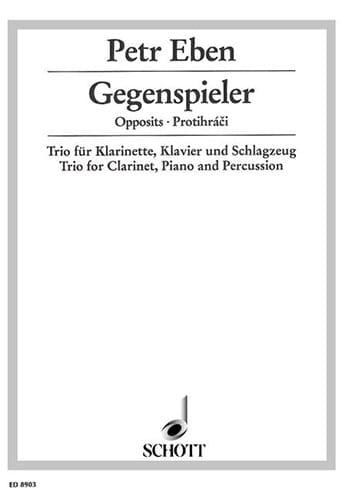 Gegenspieler - Klarinette Klavier Schlagzeug Petr Eben Partition