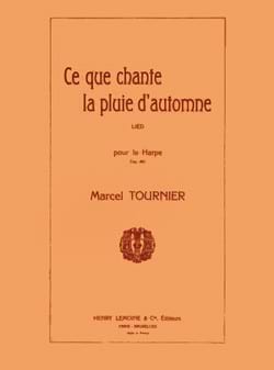Ce que chante la pluie d'automne Marcel Tournier Partition