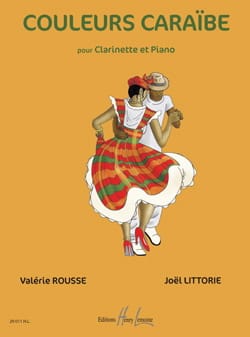 Couleurs Caraïbe Rousse Valérie / Littorie Joël Partition Clarinette
