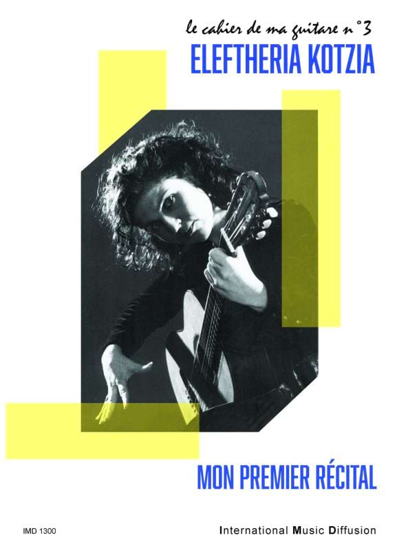 LE CAHIER DE MA GUITARE VOL. 3 Eleftheria Kotzia Partition