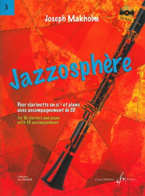 Jazzosphère Volume 3 Joseph Makholm Partition Clarinette