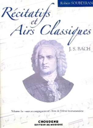Récitatifs et airs classiques - Volume 1A - S/A - Robert Soubeyran