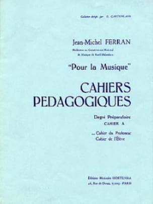 Cahiers pédagogiques - prép. A / Prof. Pour la musique