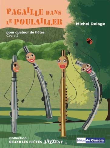 Pagaille dans le poulailler Michel Delage Partition Flûte traversière