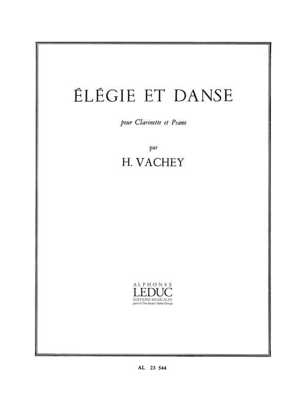 Elegie et Danse - Clarinette - Henri Vachey - Partition - Clarinette