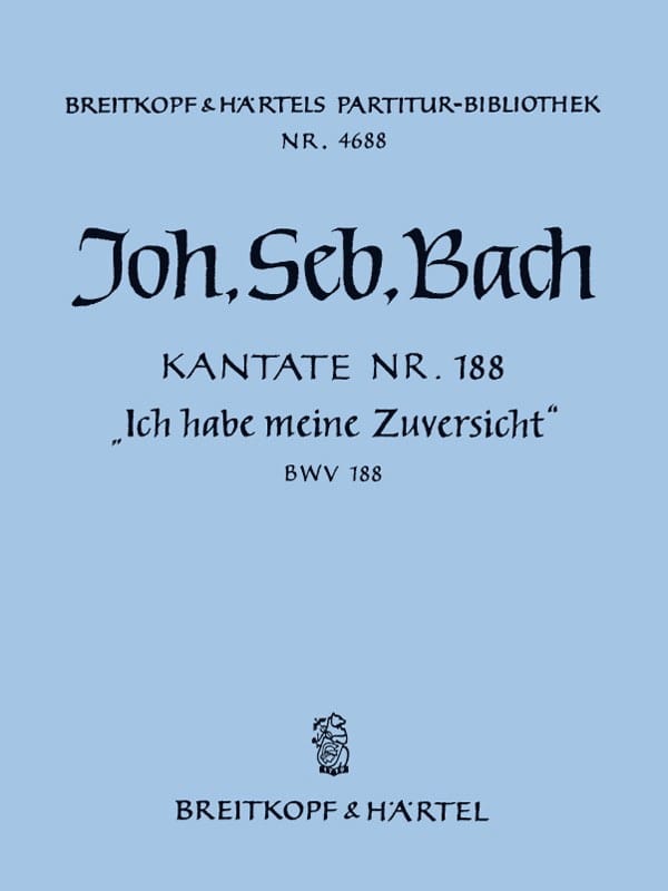 Kantate 188 Ich Habe Meine Zuversicht BACH Partition Grand format