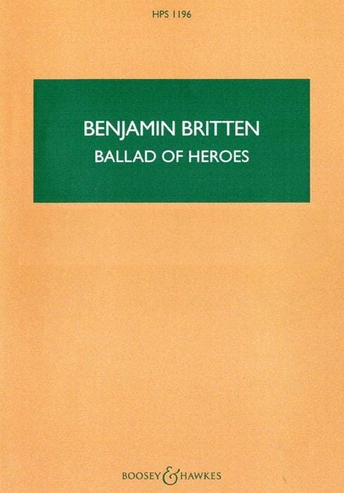 Ballad of Heroes Op. 14 BRITTEN Partition Grand format
