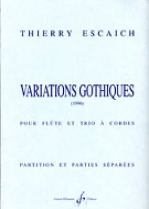 Variations gothiques - Partition + parties - Thierry Escaich