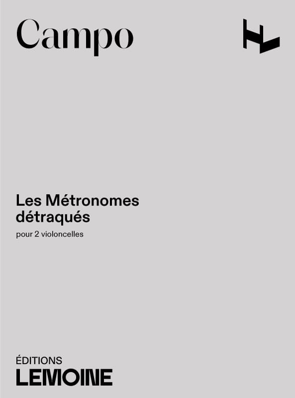 Les Métronomes Détraqués - Regis Campo - Partition - Violoncelle