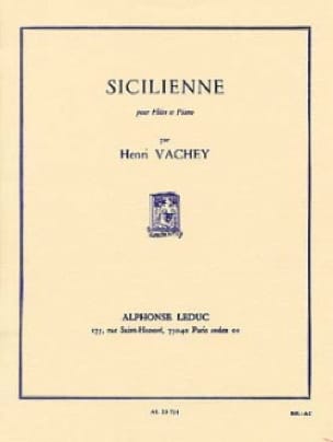 Sicilienne - Flûte et Piano - Henri Vachey - Partition