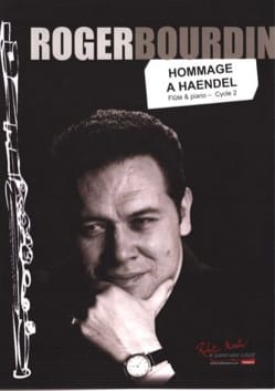 Hommage à Haendel - Flûte et orgue - Roger Bourdin - Partition