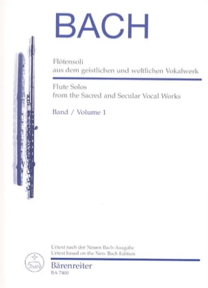 Flötensoli Bd. 1 aus dem geistlichen und weltlichen Vokalwerk - BACH
