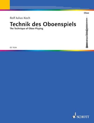 Die Technik des Oboenspiels Rolf Julius Koch Partition Hautbois