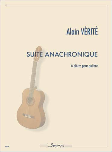 Suite Anachronique - Alain Vérité - Partition - Guitare