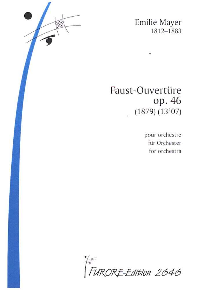 Faust-Ouvertüre op.46 Emilie Mayer Partition