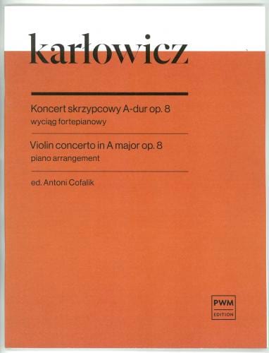 Concerto Violon Op.8 Mieczyslaw Karlowicz Partition Violon