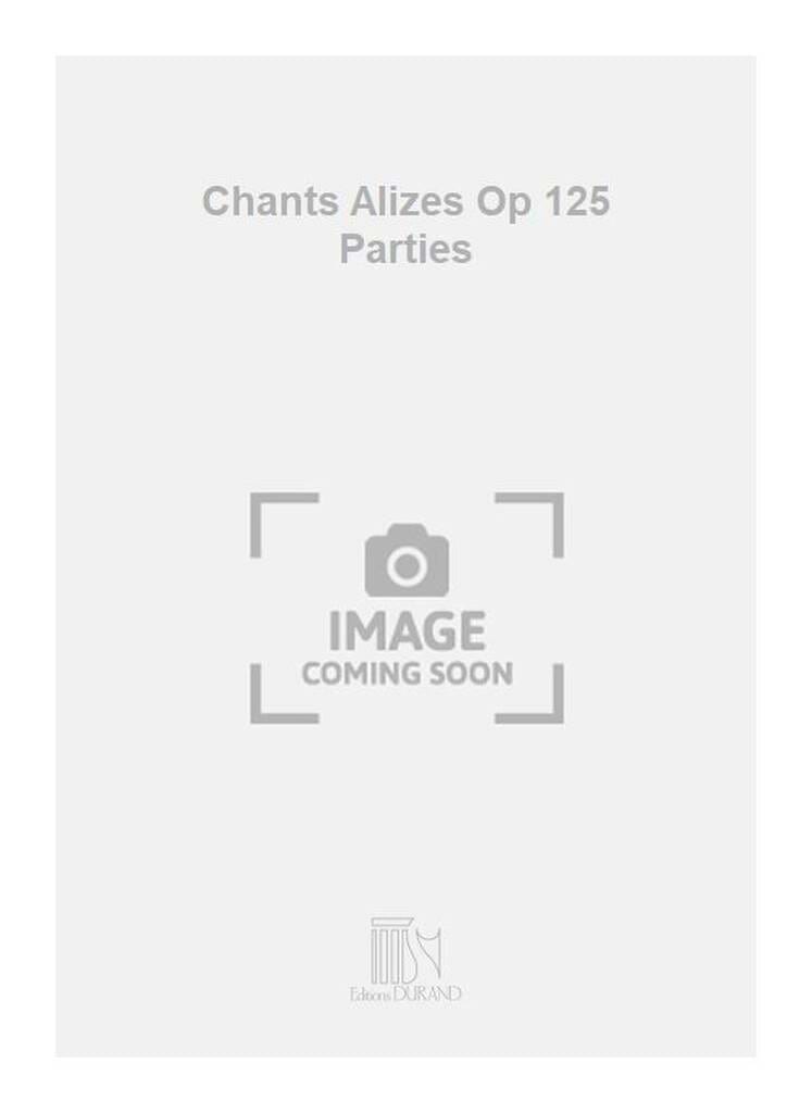 Chants AlizĂ©s op. 125 - Parties Florent Schmitt Partition Quintettes