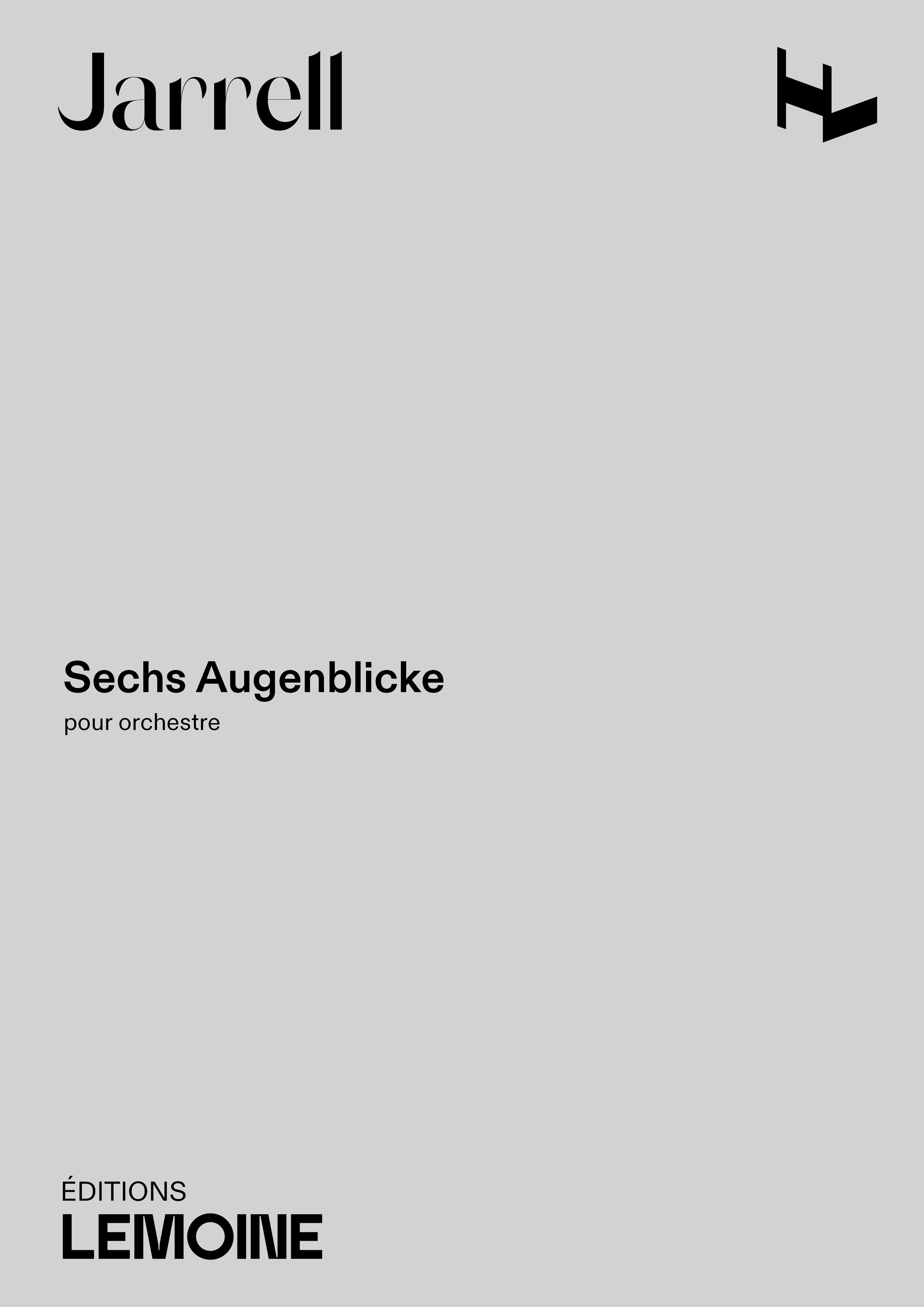 Sechs Augenblicke Michael Jarrell Partition
