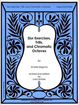 Slur Exercises And Chromatic Octaves Andres Segovia Partition Guitare