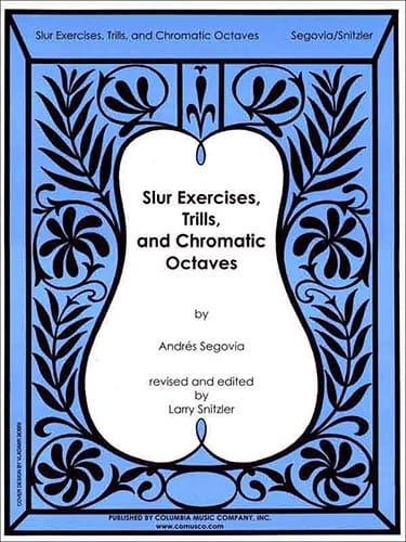 Slur Exercises And Chromatic Octaves Andres Segovia Partition Guitare