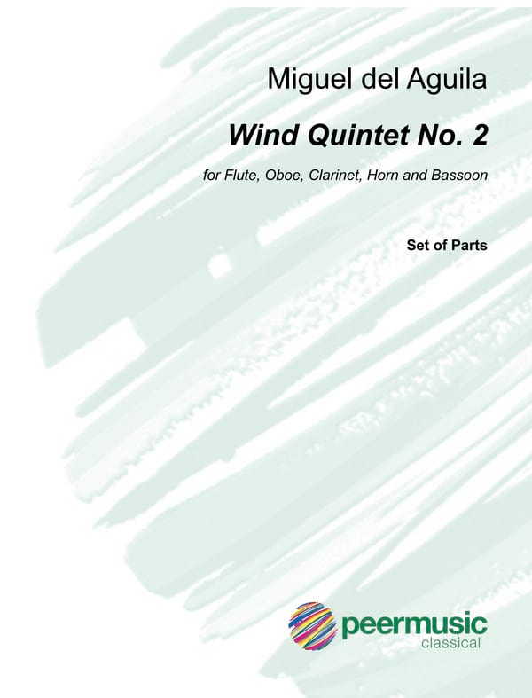 Wind Quintet No. 2 - Parties Miguel del Aguila Partition Quintettes