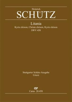 Litania : Kyrie eleison, Christe eleison, Kyrie eleison - SCHUTZ