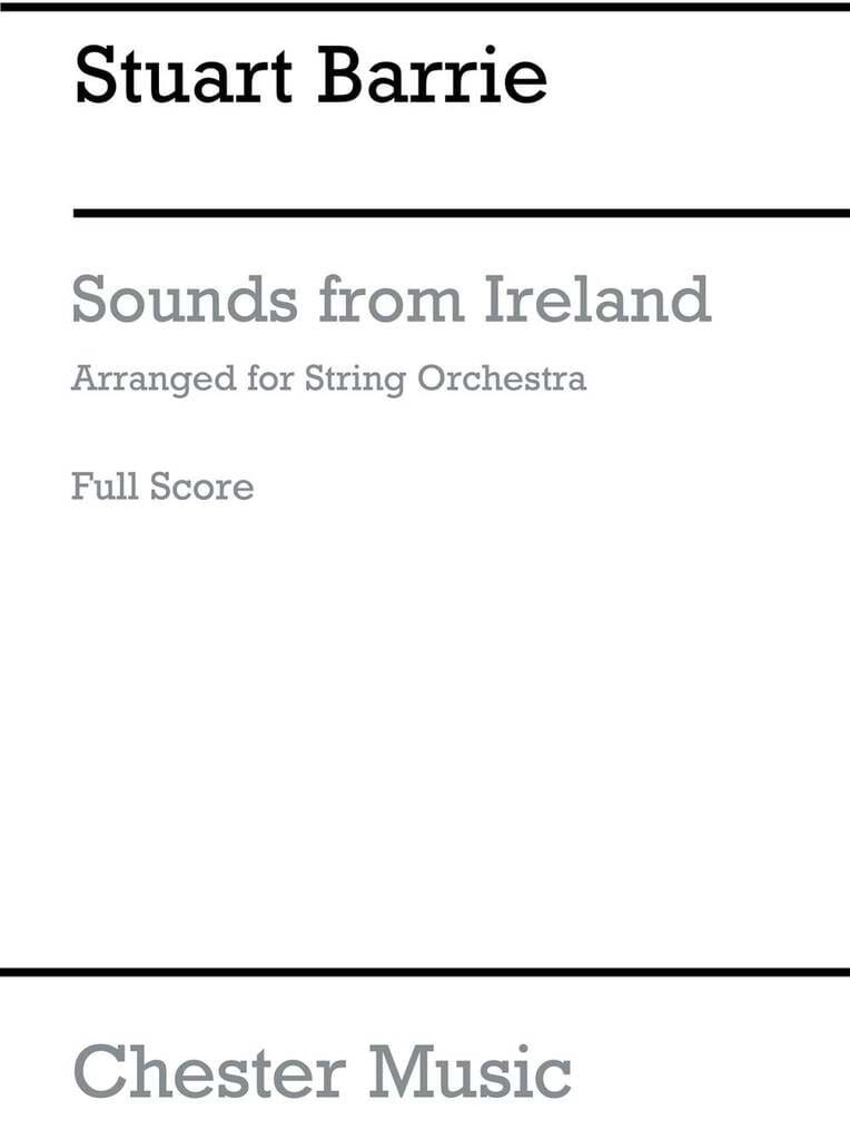 Sounds From Ireland - SCORE Barrie Stuart Partition