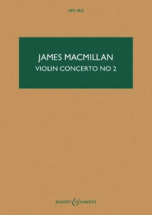 Violin Concerto n° 2 - Score James MacMillan Partition Grand format