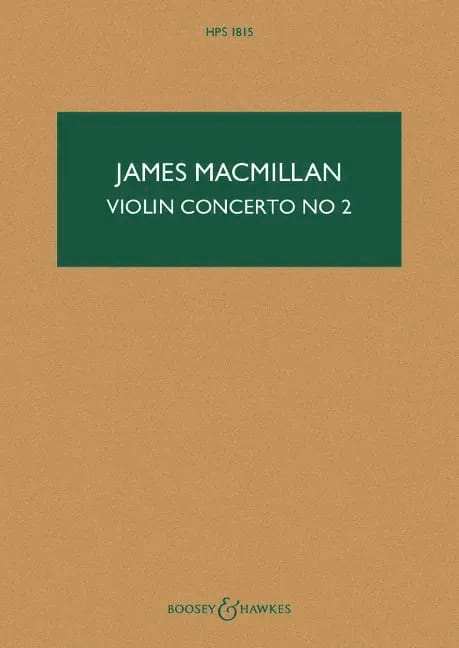 Violin Concerto n° 2 - Score James MacMillan Partition Grand format
