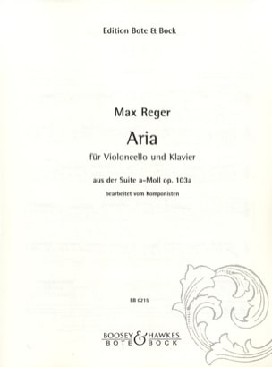 Aria - Suite en la mineur Max Reger Partition Violoncelle