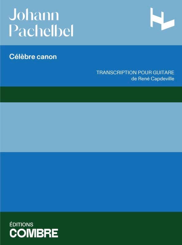 Celebre Canon - Guitare PACHELBEL Partition Guitare