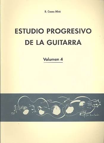 Estudio Progresivo de la Guitarra Vol. 4 Miró Casas Partition Guitare