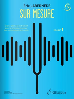 Sur Mesure - Volume 1 Eric Labernède Partition Solfèges