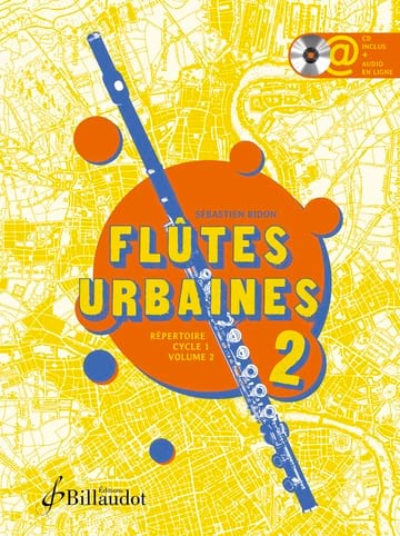Flûtes Urbaines - Volume 2 Sébastien BIdon Partition Flûte traversière