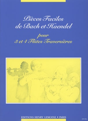 Pièces faciles - 3 et 4 Flûtes - BACH / HAENDEL - Partition