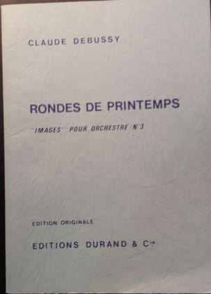 Rondes de printemps - Images n° 3 pour orchestre - Conducteur