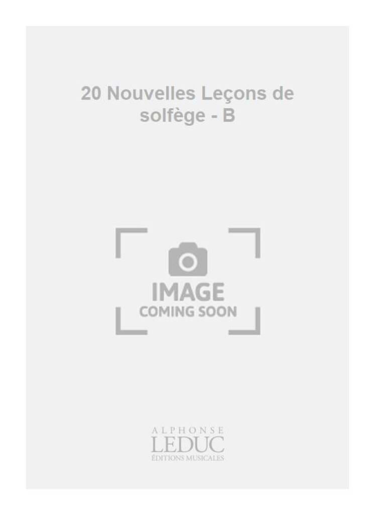 20 Nouvelles Lecons de Solfège B : 7 Clés avec cht de clés sans acct