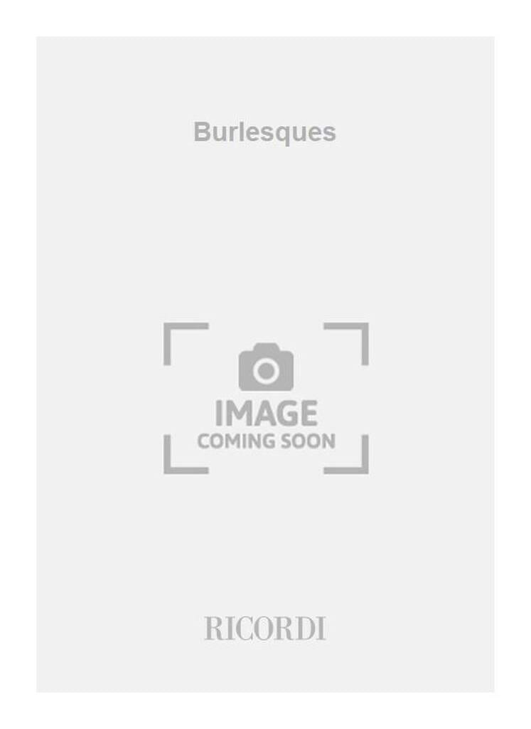 Burlesques Timothy Bowers Partition