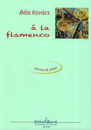 A la flamenco Bela Kovacs Partition Clarinette