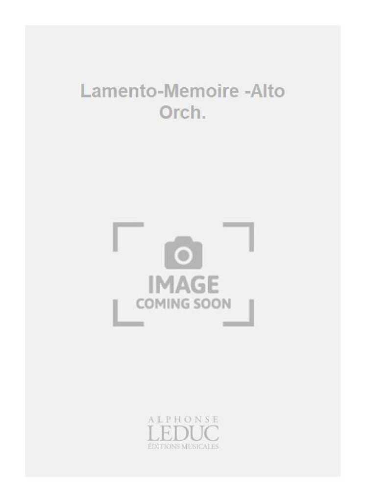 Lamento-MĂ©moire Antoine Duhamel Partition Alto