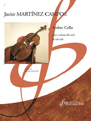 Feuillez l'ouvrage Ambre Cello - Javier Martinez-Campos - Partition - Violoncelle