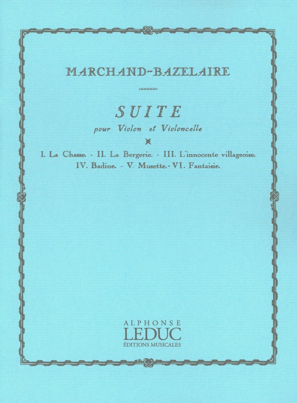 Suite Marchand / Bazelaire Paul Partition Duos