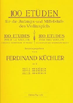 100 Etudes op. 6 - Volume 3 Ferdinand Kuchler Partition Violon