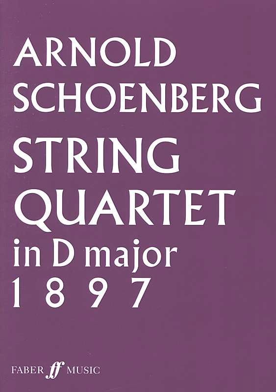 String Quartet In D Major 1897 - Score - SCHOENBERG - Partition